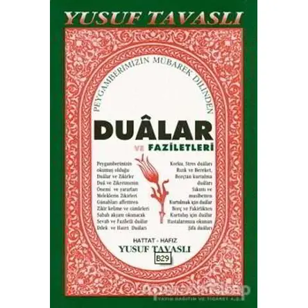 Dualar ve Faziletleri (B29) - Yusuf Tavaslı - Tavaslı Yayınları