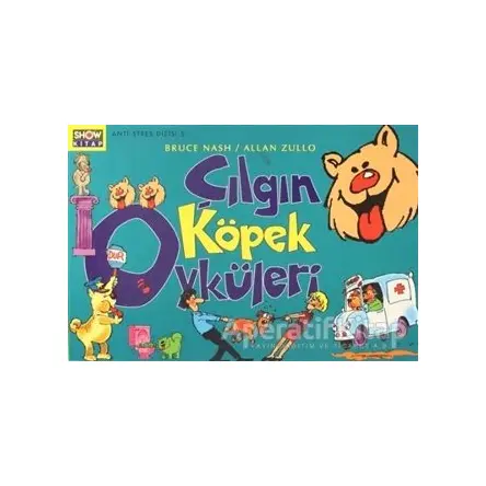 Çılgın Köpek Öyküleri - Bruce Nash - Aksoy Yayıncılık