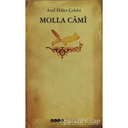 Molla Cami - Asaf Halet Çelebi - Hece Yayınları