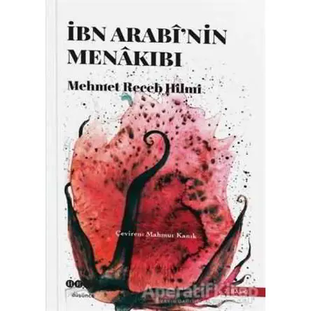 İbn Arabi’nin Menakıbi - Mehmed Recep Hilmi - Hece Yayınları