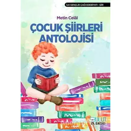 Çocuk Şiirleri Antolojisi - Metin Celal - Bulut Yayınları