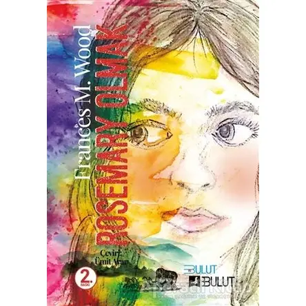 Rosemary Olmak - Frances M. Wood - Bulut Yayınları