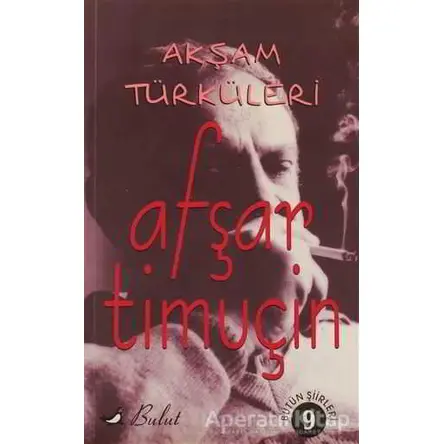 Akşam Türküleri - Afşar Timuçin - Bulut Yayınları