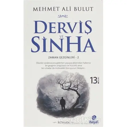 Derviş ve Sinha - Mehmet Ali Bulut - Hayat Yayınları