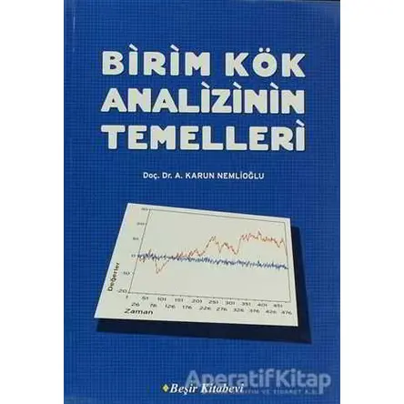 Birim Kök Analizinin Temelleri - A. Karun Nemlioğlu - Beşir Kitabevi