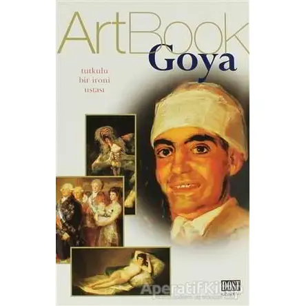 Art Book Goya - Paola Rapelli - Dost Kitabevi Yayınları
