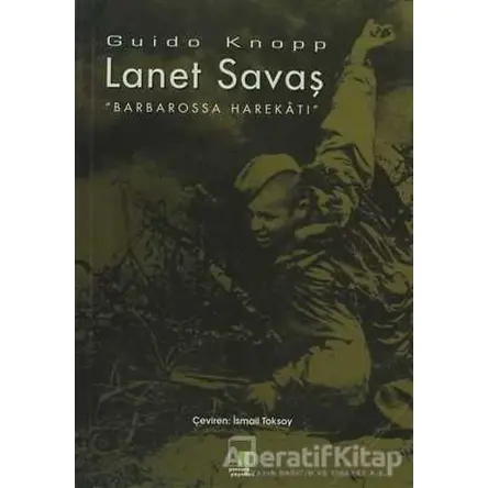 Lanet Savaş - Guido Knopp - Pencere Yayınları