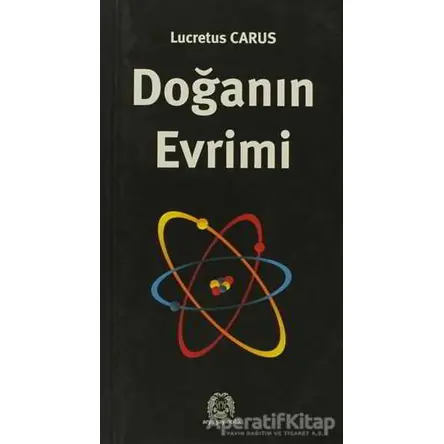 Doğanın Evrimi - Lucretus Carus - Arya Yayıncılık
