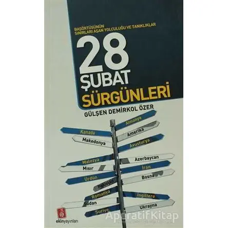 28 Şubat Sürgünleri - Gülşen Demirkol Özer - Ekin Yayınları