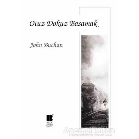 Otuz Dokuz Basamak - John Buchan - Bilge Kültür Sanat