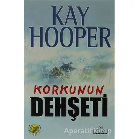 Korkunun Dehşeti - Kay Hooper - Kariyer Yayınları