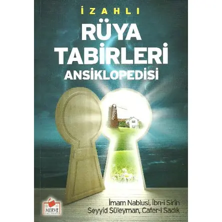 İzahlı Rüya Tabirleri Ansiklopedisi - İbn-i Sirin - Merve Yayınları