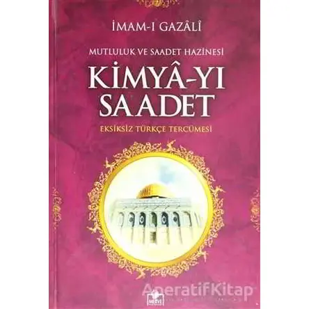 Kimya-yı Saadet Ciltli - İmam-ı Gazali - Merve Yayınları