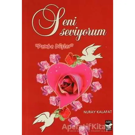 Seni Seviyorum - Nuray Kalafat - Arı Sanat Yayınevi