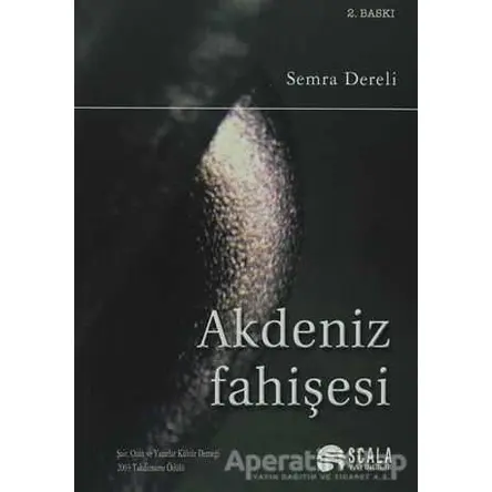 Akdeniz Fahişesi - Semra Dereli - Scala Yayıncılık