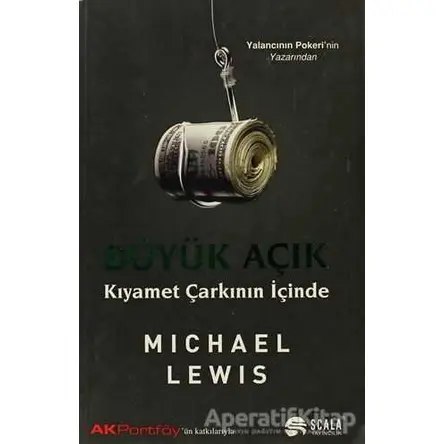 Büyük Açık - Michael Lewis - Scala Yayıncılık