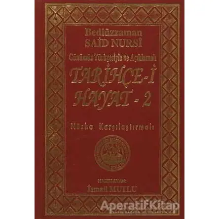 Tarihçe-i Hayat 2 - Bediüzzaman Said Nursi - Mutlu Yayınevi