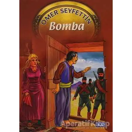 Bomba - Ömer Seyfettin - Parıltı Yayınları