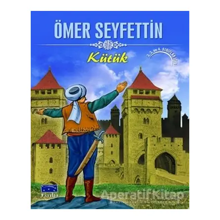 Kütük - Ömer Seyfettin - Parıltı Yayınları