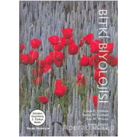 Bitki Biyolojisi - Linda E. Graham - Palme Yayıncılık - Akademik Kitaplar