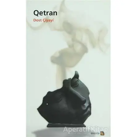 Qetran - Dost Çiyayi - Avesta Yayınları