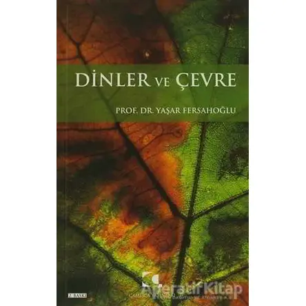 Dinler ve Çevre - Yaşar Fersahoğlu - Çamlıca Yayınları