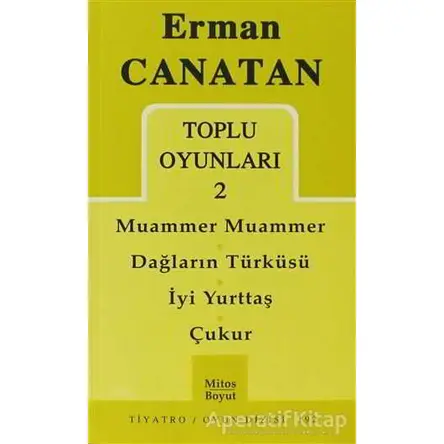Toplu Oyunları 2 Muammer Muammer / Dağların Türküsü / İyi Yurttaş / Çukur