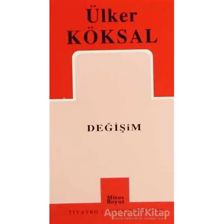 Değişim - Ülker Köksal - Mitos Boyut Yayınları