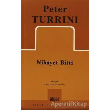 Nihayet Bitti - Peter Turrini - Mitos Boyut Yayınları