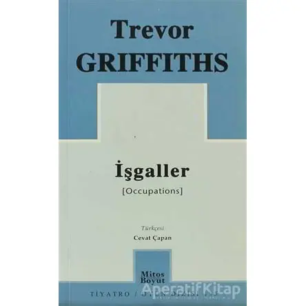 İşgaller - Trevor Griffits - Mitos Boyut Yayınları