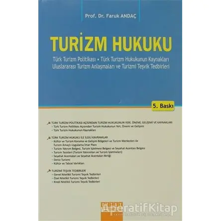 Turizm Hukuku - Faruk Andaç - Detay Yayıncılık - Akademik Kitaplar