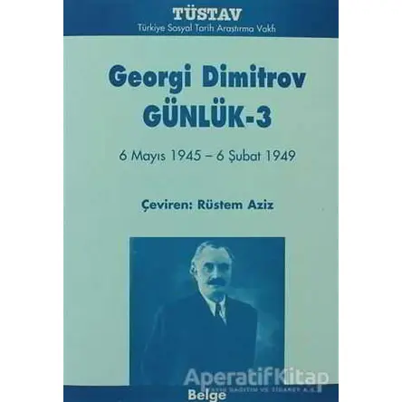 Georgi Dimitrov Günlük 3 - Georgi Dimitrov - Tüstav İktisadi İşletmesi