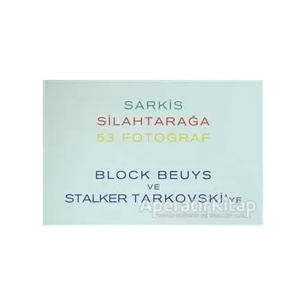 Silahtarağa - 53 Fotoğraf - Sarkis Silahtarağa - Norgunk Yayıncılık