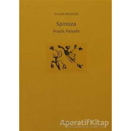 Spinoza - Pratik Felsefe - Gilles Deleuze - Norgunk Yayıncılık