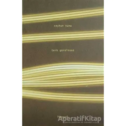 Terk Gürültüsü - Ceyhun Tuna - Norgunk Yayıncılık