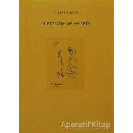 Nietzsche ve Felsefe - Gilles Deleuze - Norgunk Yayıncılık