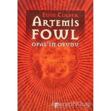 Artemis Fowl Opal’in Oyunu - Eoin Colfer - Artemis Yayınları
