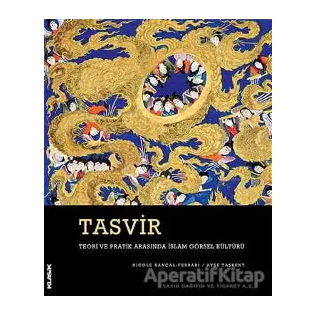 Tasvir - Nicole Kançal-Ferrari - Klasik Yayınları