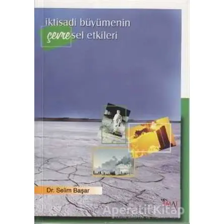 İktisadi Büyümenin Çevresel Etkileri - Selim Başar - İmaj Yayıncılık