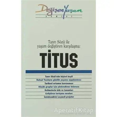 Titus Tanrı Sözü ile Yaşam Değiştiren Karşılaşma - Derleme - Haberci Basın Yayın