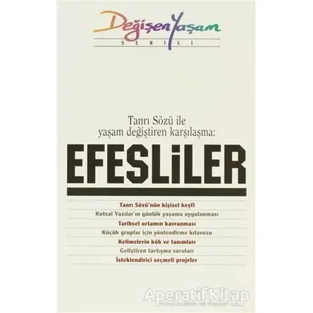 Tanrı Sözü ile Yaşam Değiştiren Karşılaşma: Efesliler - Kolektif - Haberci Basın Yayın