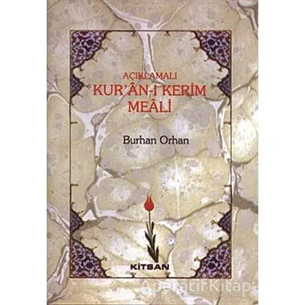 Açıklamalı Kur’an-ı Kerim Meali (Orta Boy) - Burhan Orhan - Kitsan Yayınları