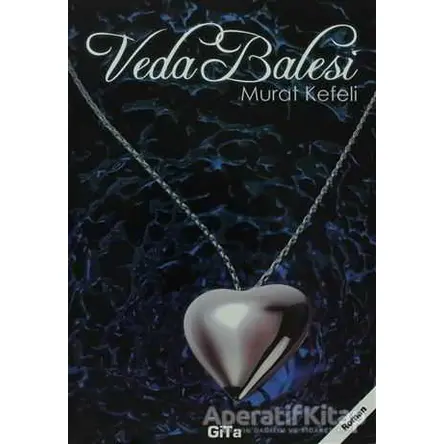 Veda Balesi - Murat Kefeli - Gita Yayınları