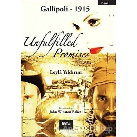 Unfulfilled Promises - Leyla Yıldırım - Gita Yayınları