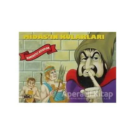Midasın Kulakları (Hareketli Kitaplar) - Kolektif - Abc Yayın Grubu