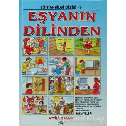 Eşyanın Dilinden - Attila Damar - Abc Yayın Grubu