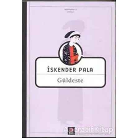 Güldeste - İskender Pala - Kapı Yayınları