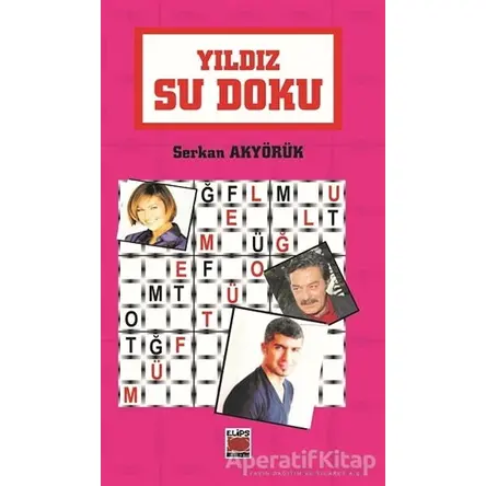 Yıldız Su Doku - Serkan Akyörük - Elips Kitap