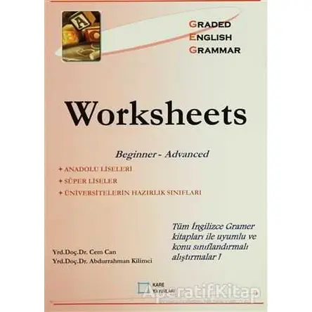 Worksheets (Beginner - Advanced) - Abdurrahman Kilimci - KARE YAYINLARI