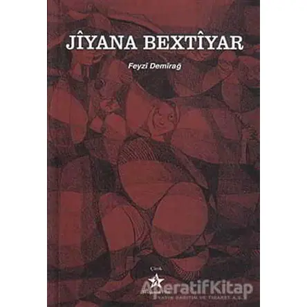 Jiyana Bextiyar - Feyzi Demirağ - Peri Yayınları